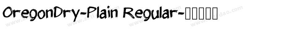 OregonDry-Plain Regular字体转换